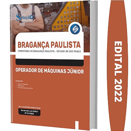 Apostila Bragança Paulista SP - Operador de Máquinas Júnior