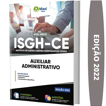 Apostila ISGH CE - Auxiliar Administrativo - Nível Médio
