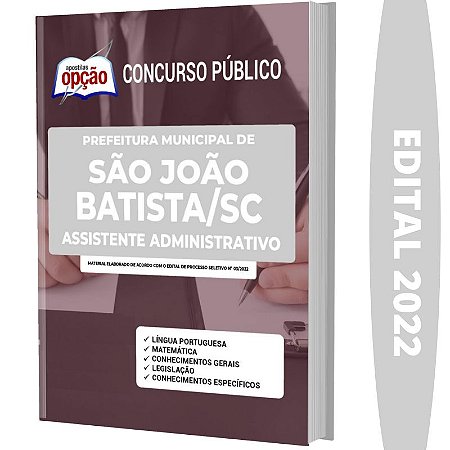 Apostila São João Batista SC - Assistente Administrativo