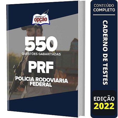 Caderno de Testes PRF - Questões Gabaritadas