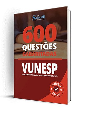 Caderno de Questões Banca VUNESP - Testes Gabaritados