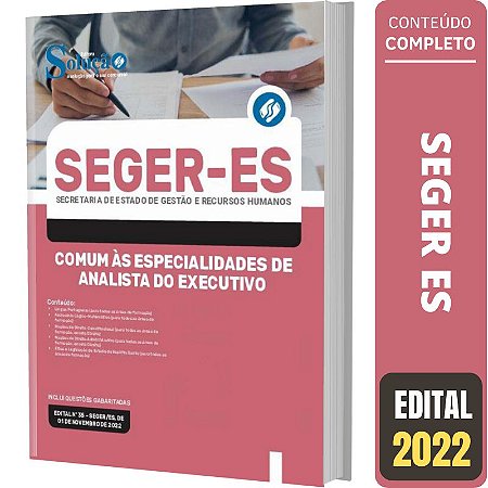 Apostila Concurso SEGER ES - Comum Analista do Executivo
