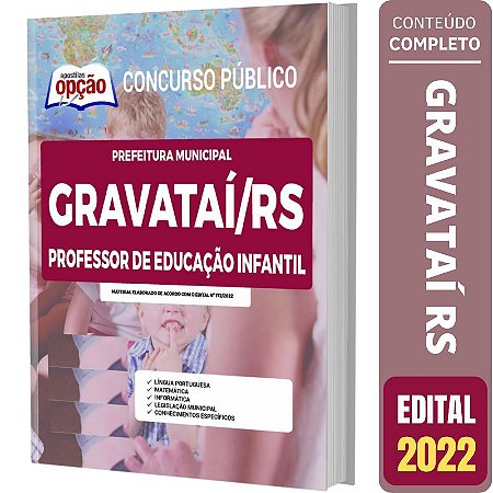 Apostila Concurso Gravataí RS Professor de Educação Infantil