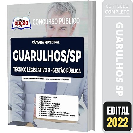 Apostila Câmara Guarulhos SP - Técnico B Gestão Pública