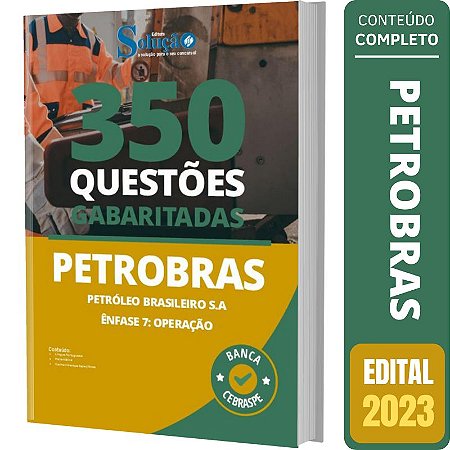 Caderno de Questões PETROBRAS - Ênfase 7: Operação