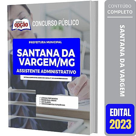 Apostila Santana da Vargem MG - Assistente Administrativo