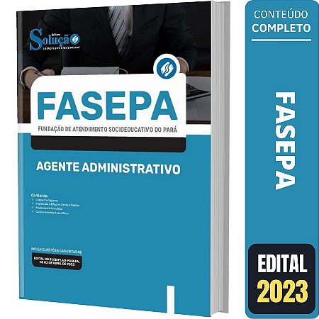 Apostila Concurso FASEPA - Agente Administrativo