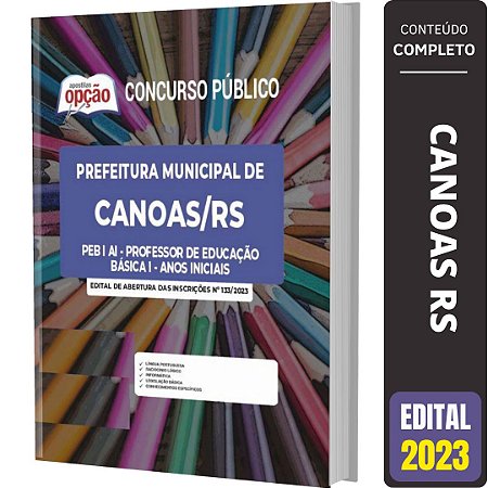 Apostila Prefeitura Canoas RS - PEB I AI Anos Iniciais