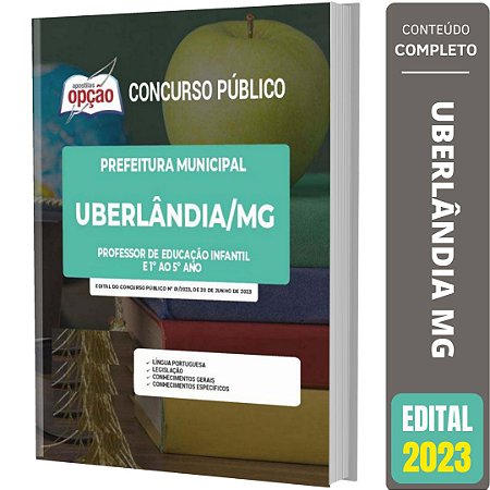 Apostila Uberlândia MG - Professor Infantil 1º ao 5º ano