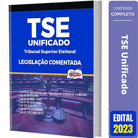 Legislação Comentada - TSE - Unificado - Técnico Judiciário