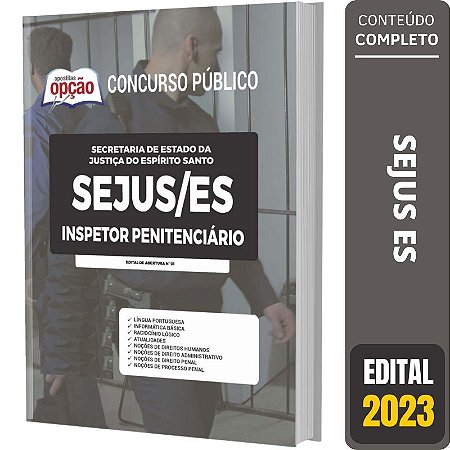 Apostila SEJUS ES 2023 - Inspetor Penitenciário