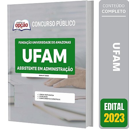 Apostila UFAM 2023 - Assistente em Administração