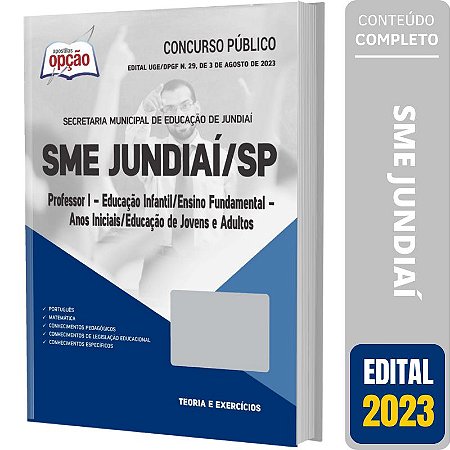 Apostila SME Jundiaí SP 2023 - Professor I - Anos Iniciais/Educação de Jovens e