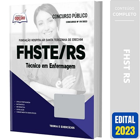 Apostila Concurso FHSTE RS 2023 - Técnico em Enfermagem