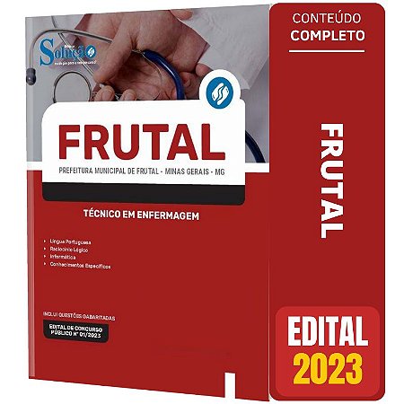 Apostila Prefeitura Frutal MG 2023 - Técnico Em Enfermagem