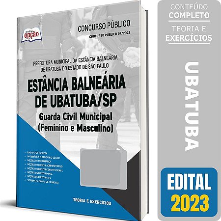 Apostila Prefeitura Ubatuba SP 2023 - Guarda Civil Municipal (Feminino e Masculino)