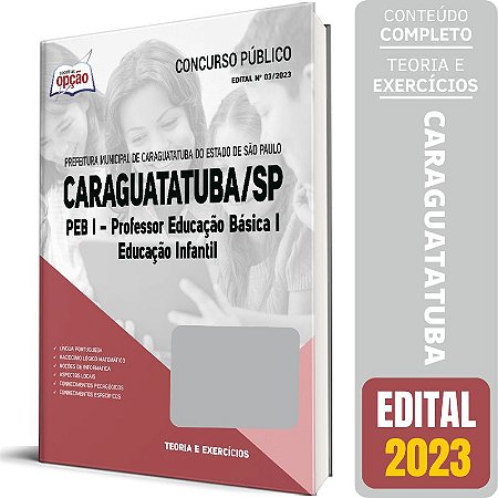 Apostila Caraguatatuba SP 2023 - Professor Educação Básica 1