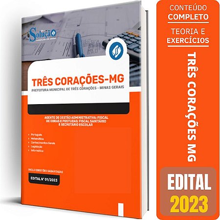 Apostila Três Corações MG 2023 - Agente de Gestão Administrativa, Fiscal de Obras e Posturas, Fiscal San