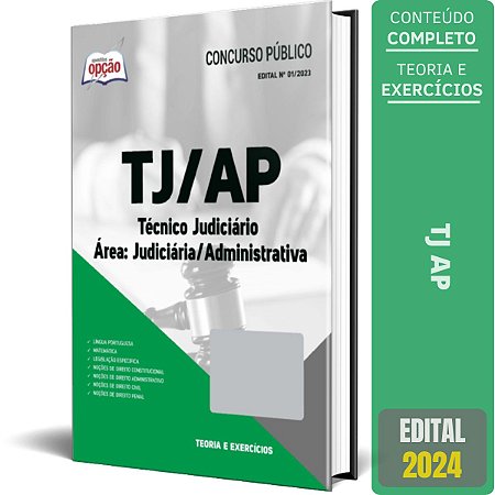Apostila TJ AP 2023 - Técnico Judiciário - Área: Judiciária/Administrativa