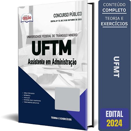 Apostila UFTM 2024 - Assistente em Administração