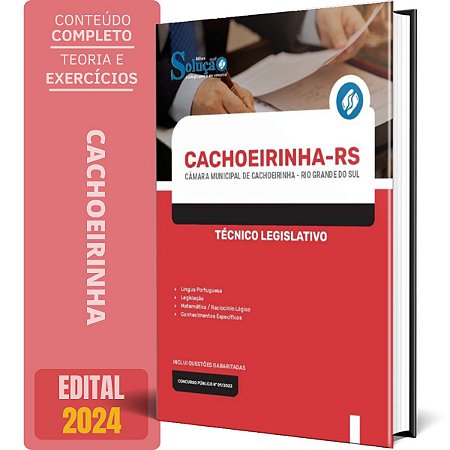 Apostila Câmara de Cachoeirinha RS 2024 - Técnico Legislativo