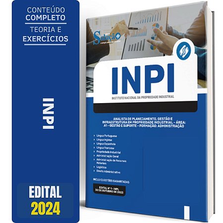 Apostila INPI 2024 - Analista Gestão e Infraestrutura em Propriedade Industrial - Área: A1 - Gestão e S