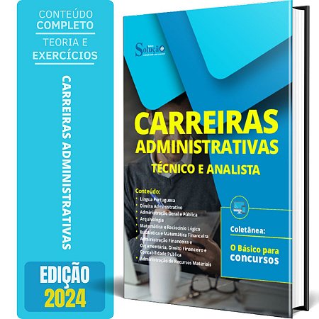 Apostila O Básico para Concursos 2024 - Carreiras Administrativas - Técnico e Analista