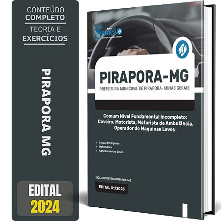 Apostila Prefeitura de Pirapora MG 2024 - Comum Nível Fundamental Incompleto: Coveiro, Motorista, Motorista De Ambulânci
