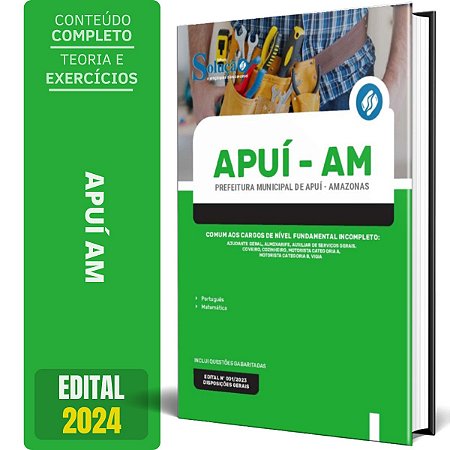 Apostila Prefeitura de Apuí AM 2024 - Comum aos cargos de nível fundamental incompleto