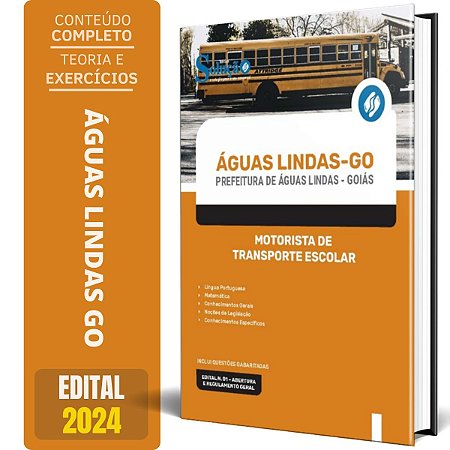 Apostila Prefeitura de Águas Lindas GO 2024 - Motorista de Transporte Escolar