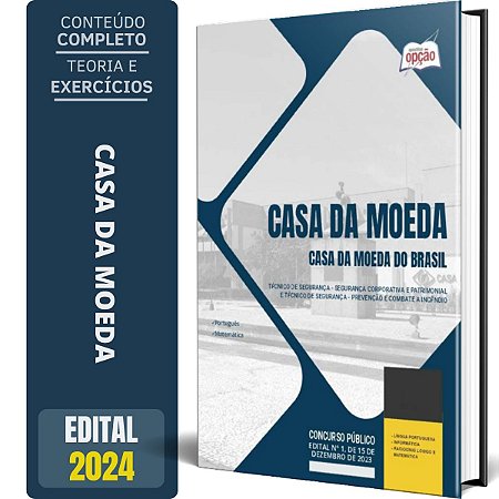 Apostila Casa da Moeda do Brasil - 2024 - Técnico de Segurança - Segurança Corporativa e Patrimonial e Prevenção e Combate a Incêndio