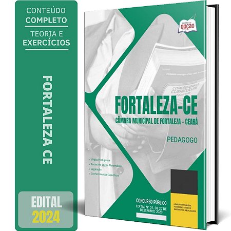 Apostila Câmara de Fortaleza CE 2024 - Pedagogo