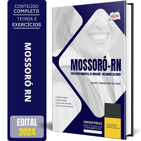 Apostila Prefeitura de Mossoró RN 2024 - Agente Comunitário de Saúde