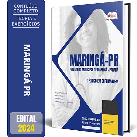 Apostila Prefeitura Maringá PR 2024 - Técnico em Enfermagem