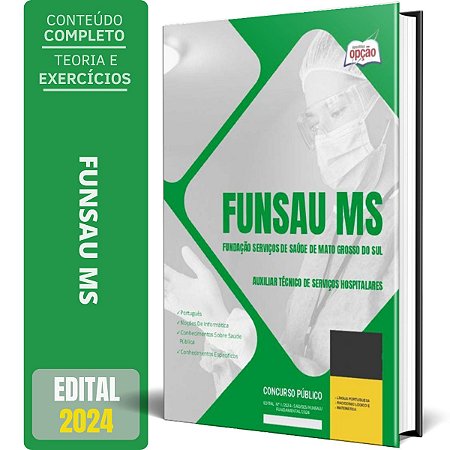 Apostila FUNSAU MS 2024 - Auxiliar Técnico de Serviços Hospitalares