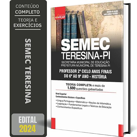 Apostila SEMEC TERESINA - PI 2024 - Professor 2 Anos Finais - Historia