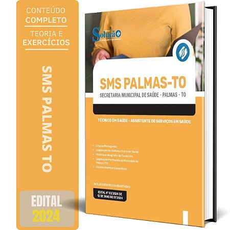 Apostila Prefeitura de Palmas TO (SMS Palmas) 2024 - Técnico em Saúde - Assistente de Serviços em Saúde