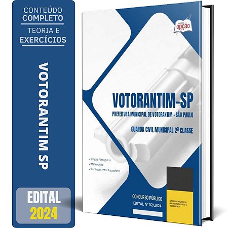 Apostila Prefeitura de Votorantim SP 2024 - Guarda Civil Municipal 2ª Classe