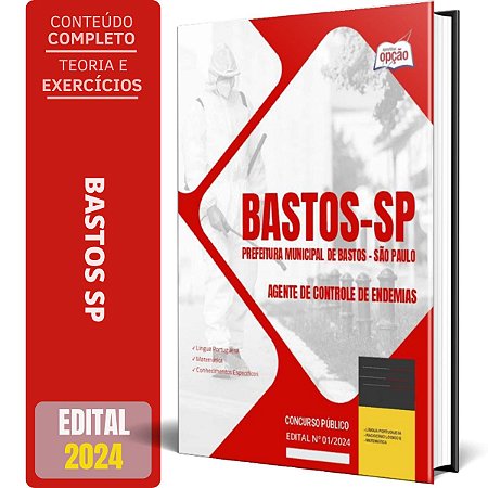 Apostila Prefeitura de Bastos SP 2024 - Agente de Controle de Endemias