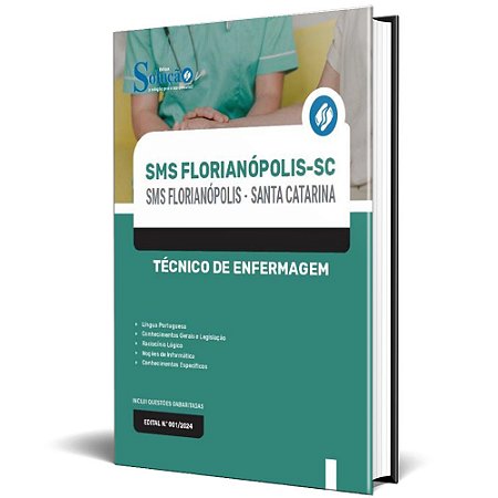 Apostila SMS Florianópolis SC 2024 - Técnico de Enfermagem