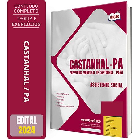 Apostila Prefeitura Castanhal Pa 2024 - Assistente Social