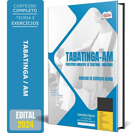 Apostila Prefeitura de Tabatinga AM 2024 - Auxiliar de Serviços Gerais