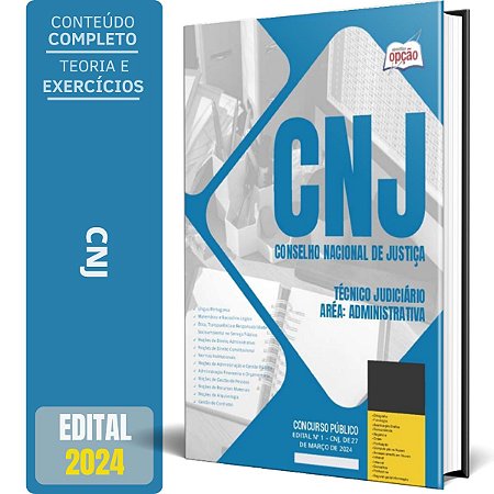 Apostila Concurso CNJ 2024 - Técnico Judiciário - Área: Administrativa