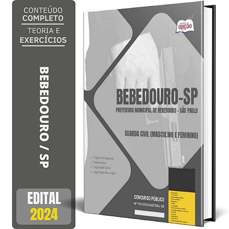 Apostila Prefeitura de Bebedouro SP 2024 - Guarda Civil (Masculino e Feminino)