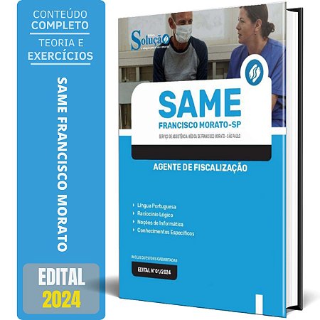 Apostila SAME Francisco Morato SP 2024 - Agente de Fiscalização