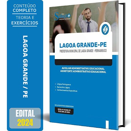 Apostila Prefeitura de Lagoa Grande PE 2024 - Auxiliar Administrativo Educacional/Assistente Administrativo Educaciona