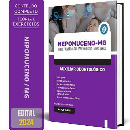 Apostila Prefeitura de Nepomuceno MG 2024 - Auxiliar Odontológico