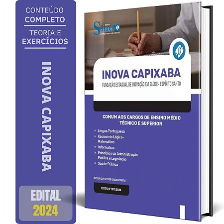 Apostila Fundação INOVA Capixaba ES 2024 - Comum aos Cargos de Ensino Médio/Técnico e Superior