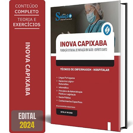 Apostila Fundação INOVA Capixaba ES 2024 - Técnico de Enfermagem - Hospitalar