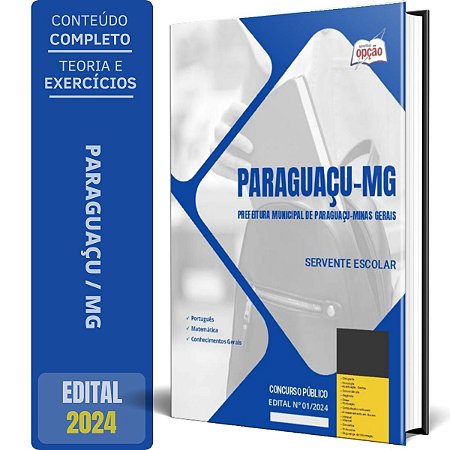 Apostila Prefeitura de Paraguaçu MG 2024 - Servente Escolar
